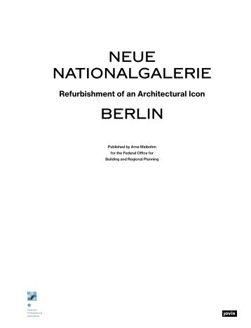 Neue Nationalgalerie Berlin: Refurbishment of an Architectural Icon