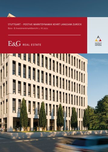 E & G Real Estate Büro- & Investmentmarktbericht 1.HJ 2021