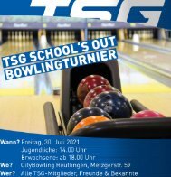 Großes TSG School’s Out Bowlingturnier 30.07.2021