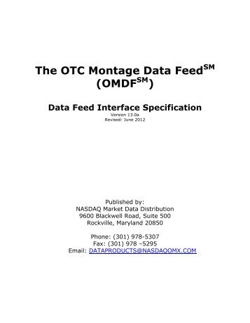 The OTC Montage Data Feed SM - Nasdaq Trader