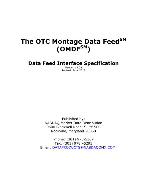 The OTC Montage Data Feed SM - Nasdaq Trader