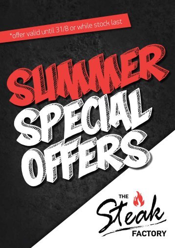 The Steak Factory - Summer Offers