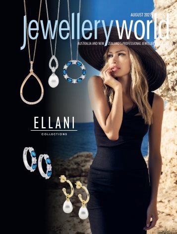 Jewellery World Magazine - August 2021