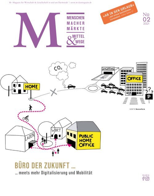  M das Magazin für Wirtschaft und Gesellschaft - Darmstadt No. 02 2021