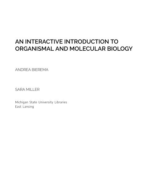 An Interactive Introduction to Organismal and Molecular Biology, 2021