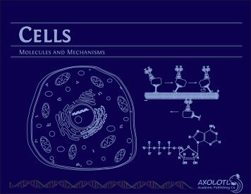 Cells Molecules and Mechanisms, 2009