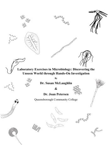 Laboratory Exercises in Microbiology_ Discovering the Unseen World, 2016