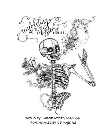 Unfolding the Mystery of Life, Biology Lab Manual for Non-Science Majors, 2019