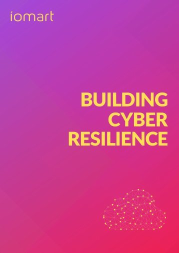 iomart - Building Cyber Resilience