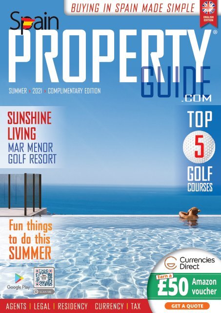 Spain Property Guide Summer 2021