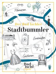 Der Bad Ischler Stadtbummler — Bad Ischl Original