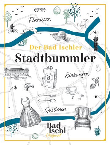 Der Bad Ischler Stadtbummler — Bad Ischl Original