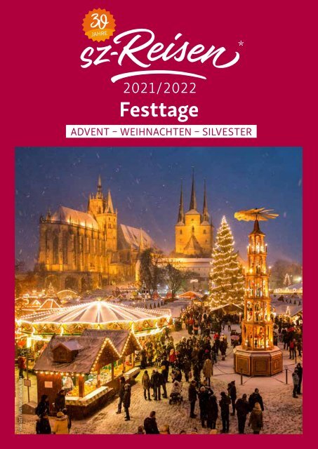 Festtagsreisen 2021/2022 von sz-Reisen – Adventsreisen, Weihnachtsreisen,  Silvesterreisen