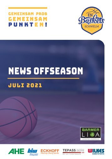 NEWS OFFSEASON – EN Baskets Schwelm / Ausgabe Juli 2021