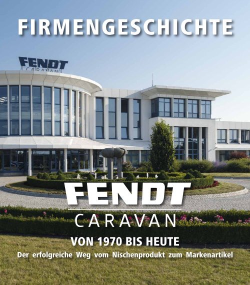 2022--Fendt-Caravan Firmenhistorie