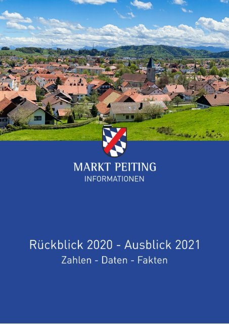 MARKT PEITING - Rückblick 2020 - Ausblick 2021