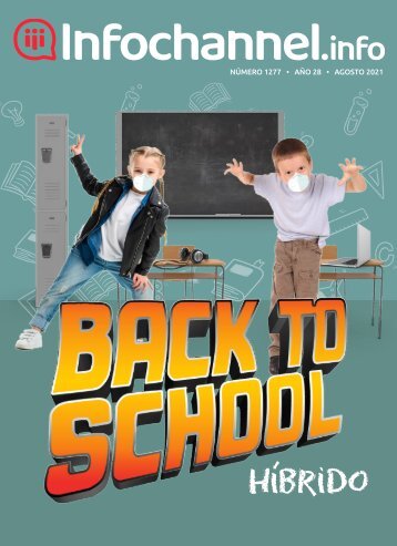 "Back to School híbrido" Agosto 2021