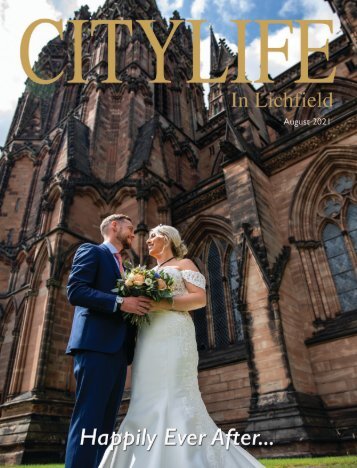 Citylife in Lichfield August 2021