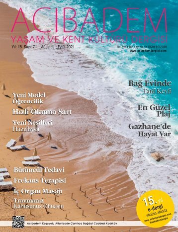 Sayı:71 ACIBADEM Yaşam ve Kent Kültürü Dergisi