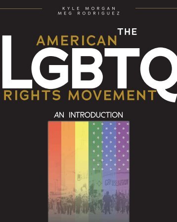 The American LGBTQ Rights Movement- An Introduction, 2020a