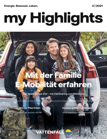 Vattenfall my Highlights Ausgabe 3/2021