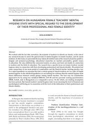 RESEARCH ON HUNGARIAN FEMALE TEACHERS' MENTAL HYGIENE STATE WITH SPECIAL REGARD TO THE DEVELOPMENT OF THEIR PROFESSIONAL AND FEMALE IDENTITY