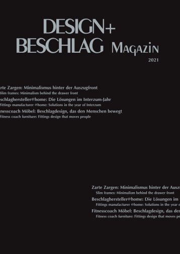 DESIGN+BESCHLAG Magazin 2021