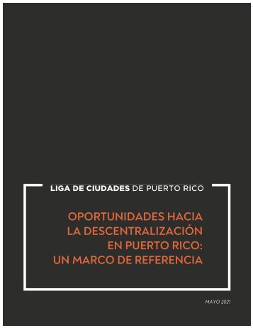 Oportunidades Hacia la Descentralización en Puerto Rico: Un Marco de Referencia