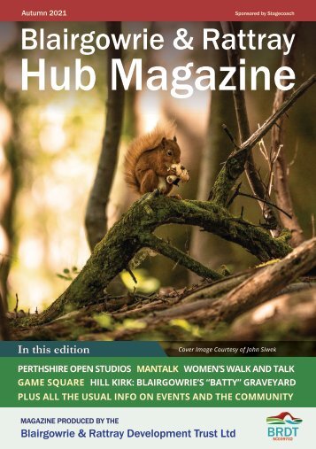 Blairgowrie & Rattray Hub Magazine - Autumn 21