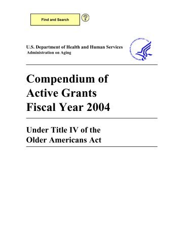 Compendium of Active Grants Fiscal Year 2004 - Administration on ...