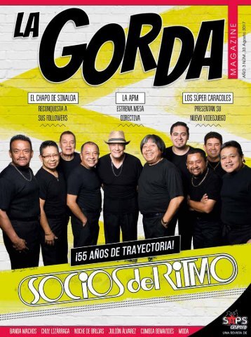 La Gorda Magazine Año 3 Edición Número 33 Agosto 2017 Portada: Los Socios Del Ritmo