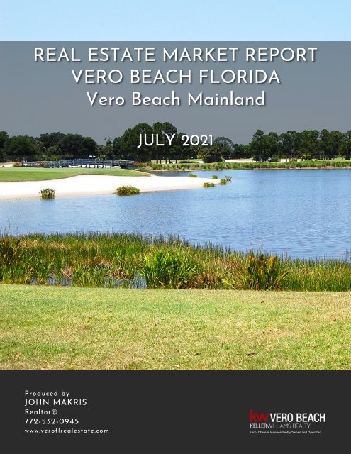 Vero Beach Mainland Real Estate Market Report July 2021