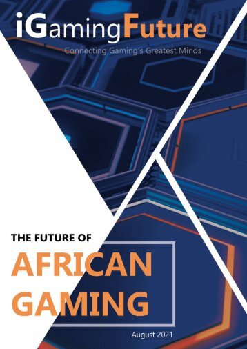 The Future of African Gaming - Aug 2021