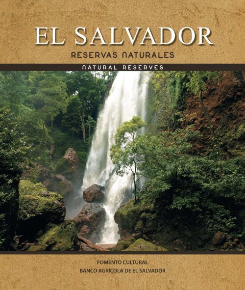 El Salvador: Reservas Naturales