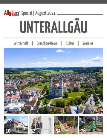 Allgäuer Wirtschaftsmagazin_Regio Spezial Unterallgäu_4_2021