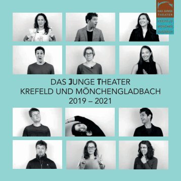 Das Junge Theater Krefeld und Mönchengladbach 2019 - 2021