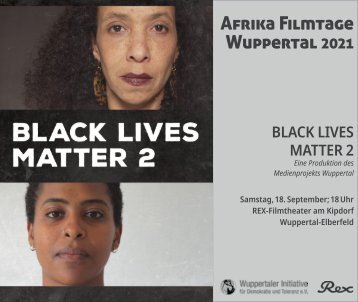 Afrika Filmtage Wuppertal 2021 – 18.09.: Black Lives Matter 2