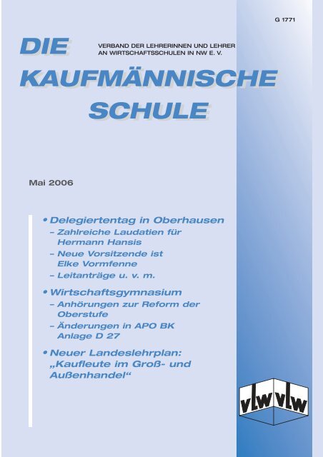 die kaufmännische schule die kaufmännische schule - vLw Stiftung ...