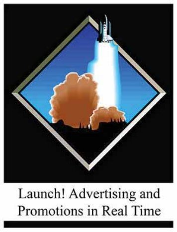 Launch! Advertising and Promotion in Real Time, 2009a