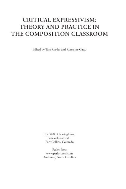 Critical Expressivism- Theory and Practice in the Composition Classroom, 2014a