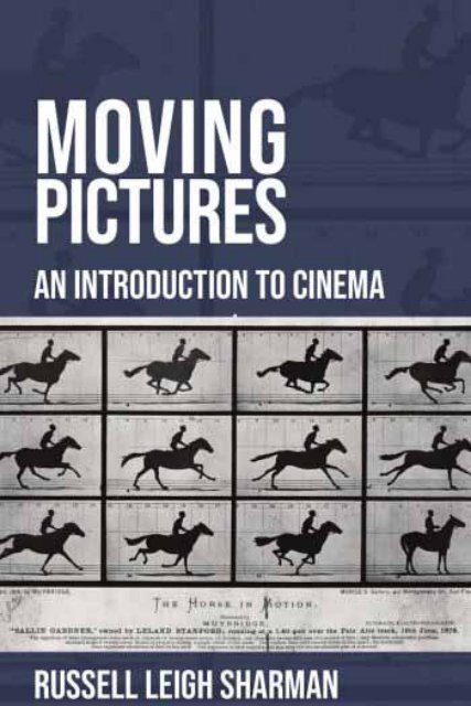 Moving Pictures- An Introduction to Cinema, 2020a