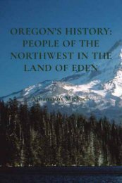 Oregon’s History- People of the Northwest in the Land of Eden, 2020a