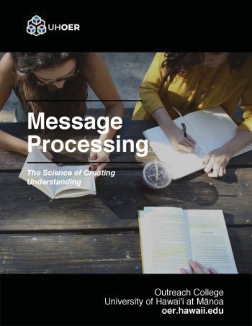 Message Processing- The Science of Creating Understanding, 2018a