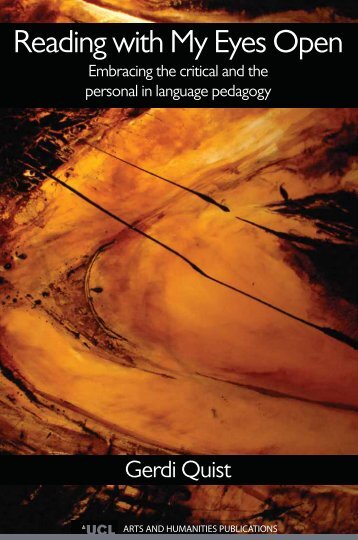 Reading With My Eyes Open - Embracing the critical and the personal in language pedagogy, 2013a