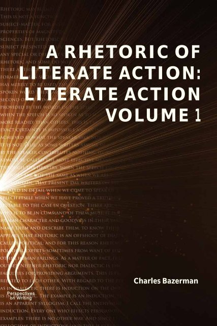 A Rhetoric of Literate Action - Literate Action Volume 1, 2013a