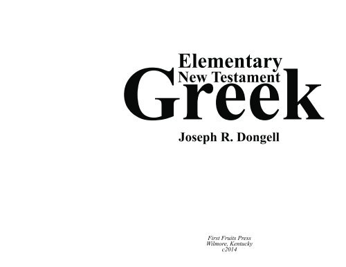 Elementary New Testament Greek, 2014a