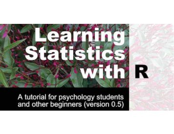 Learning Statistics with R - A tutorial for psychology students and other beginners, 2018a