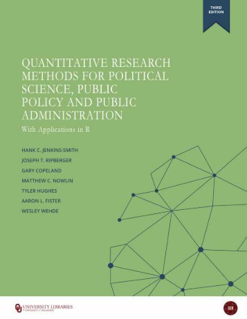 Quantitative Research Methods for Political Science, Public Policy and Public Administration (With Applications in R) - 3rd Edition, 2017a