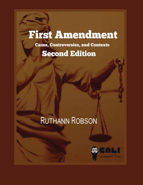 First Amendment - Cases, Controversies, and Contexts - Second Edition, 2019a