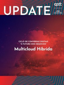 053 - Ciclo de Conversas Digitais "O Futuro dos Negócios" - Multicloud Híbrida